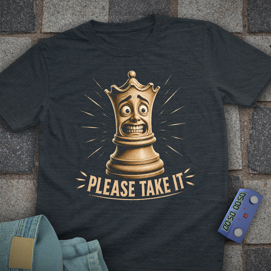 Please Take It Chess T-Shirt