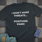 Panic Position T-Shirt