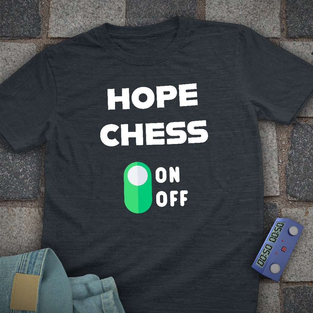 Hope Mode Chess T-Shirt