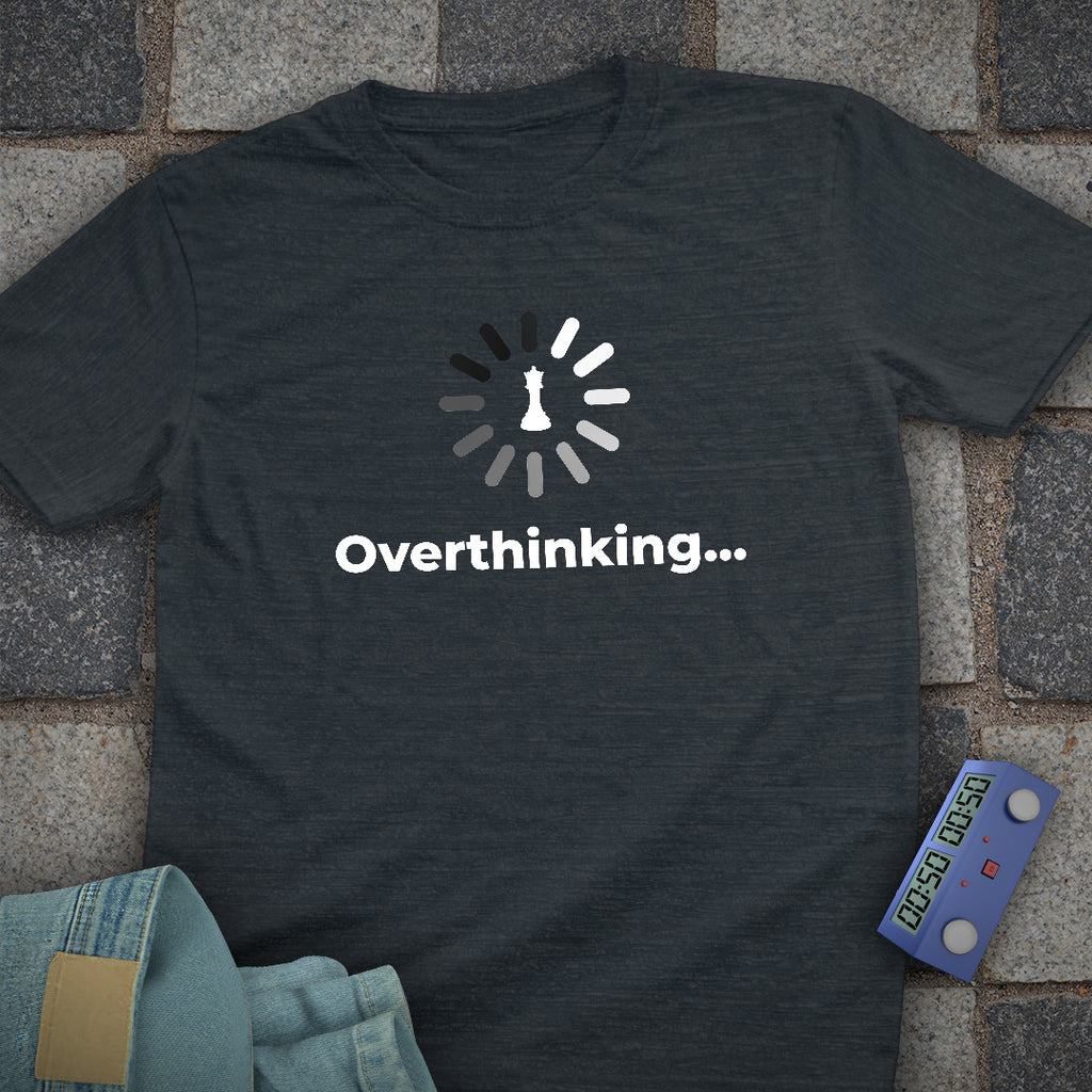Overthinking Chess T-Shirt