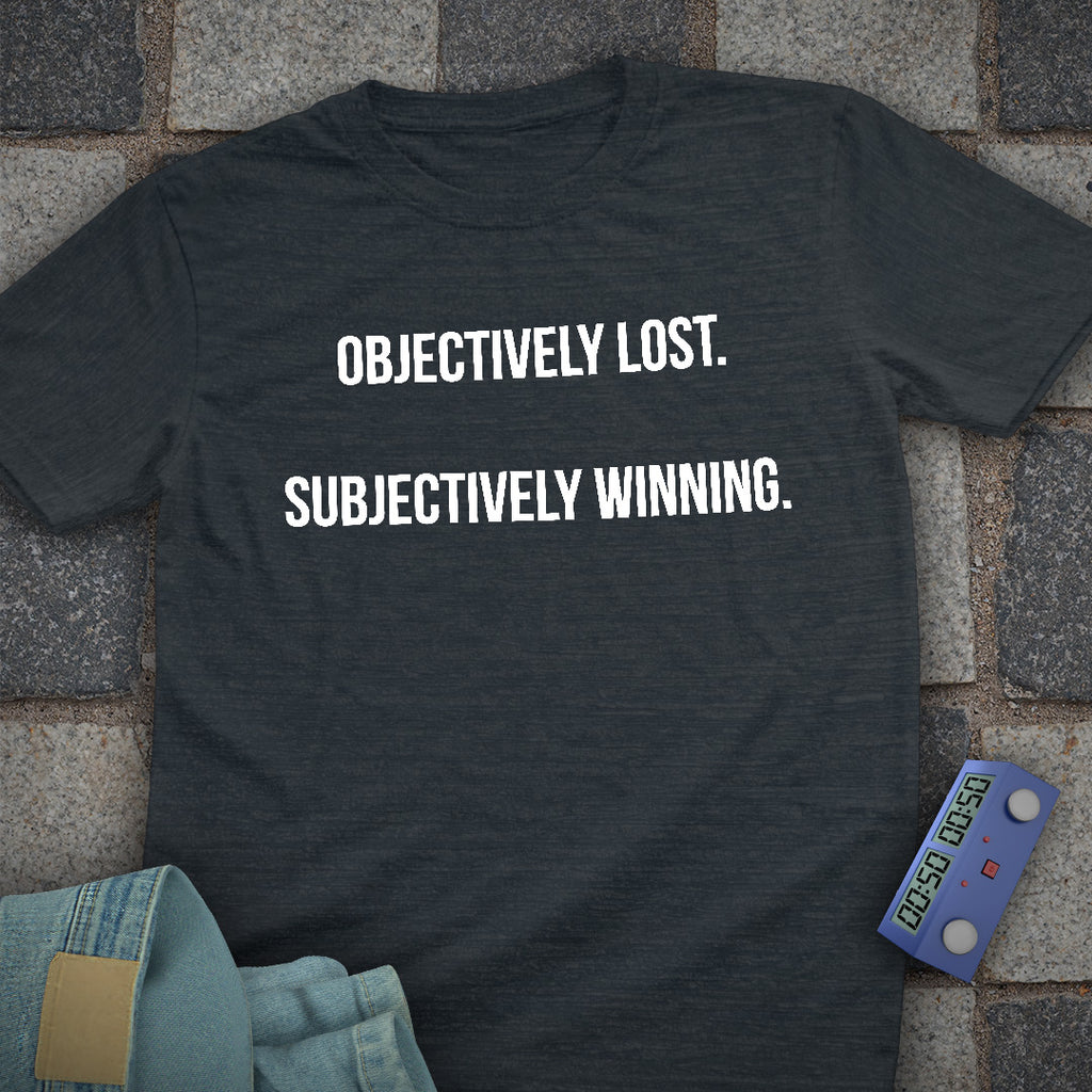 Subjectively Winning Chess T-Shirt