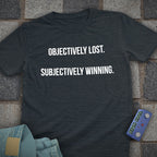 Subjectively Winning Chess T-Shirt