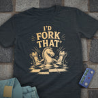 I'd Fork That Chess T-Shirt