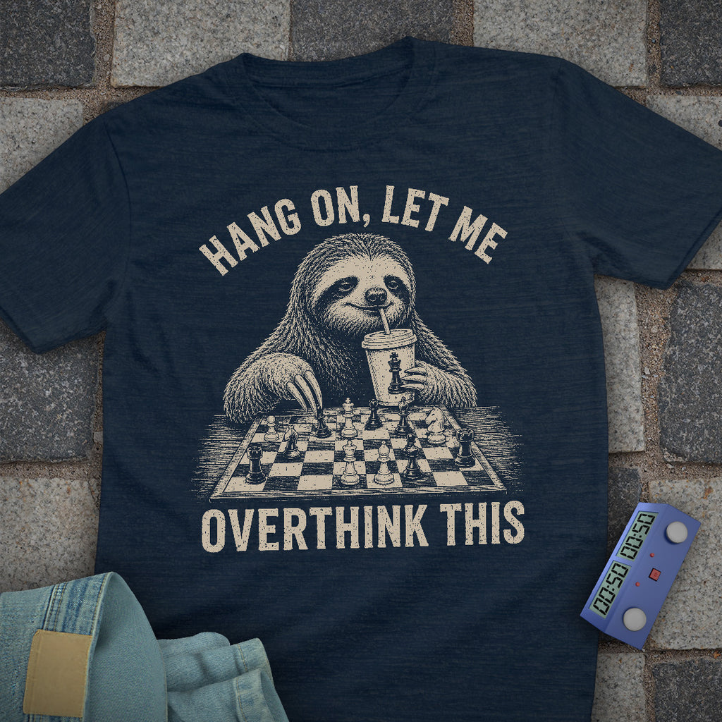Overthink Sloth T-Shirt