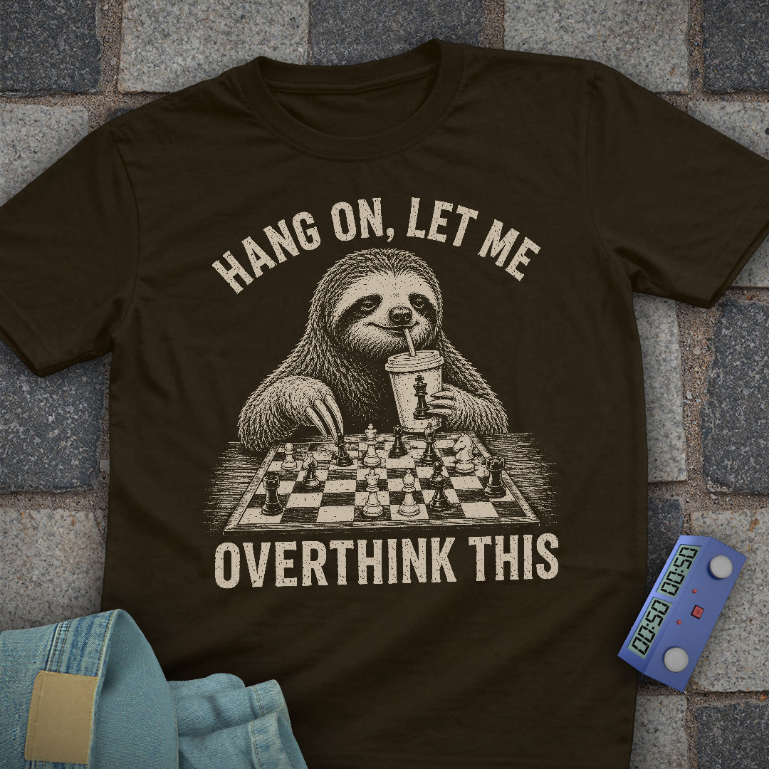 Overthink Sloth T-Shirt