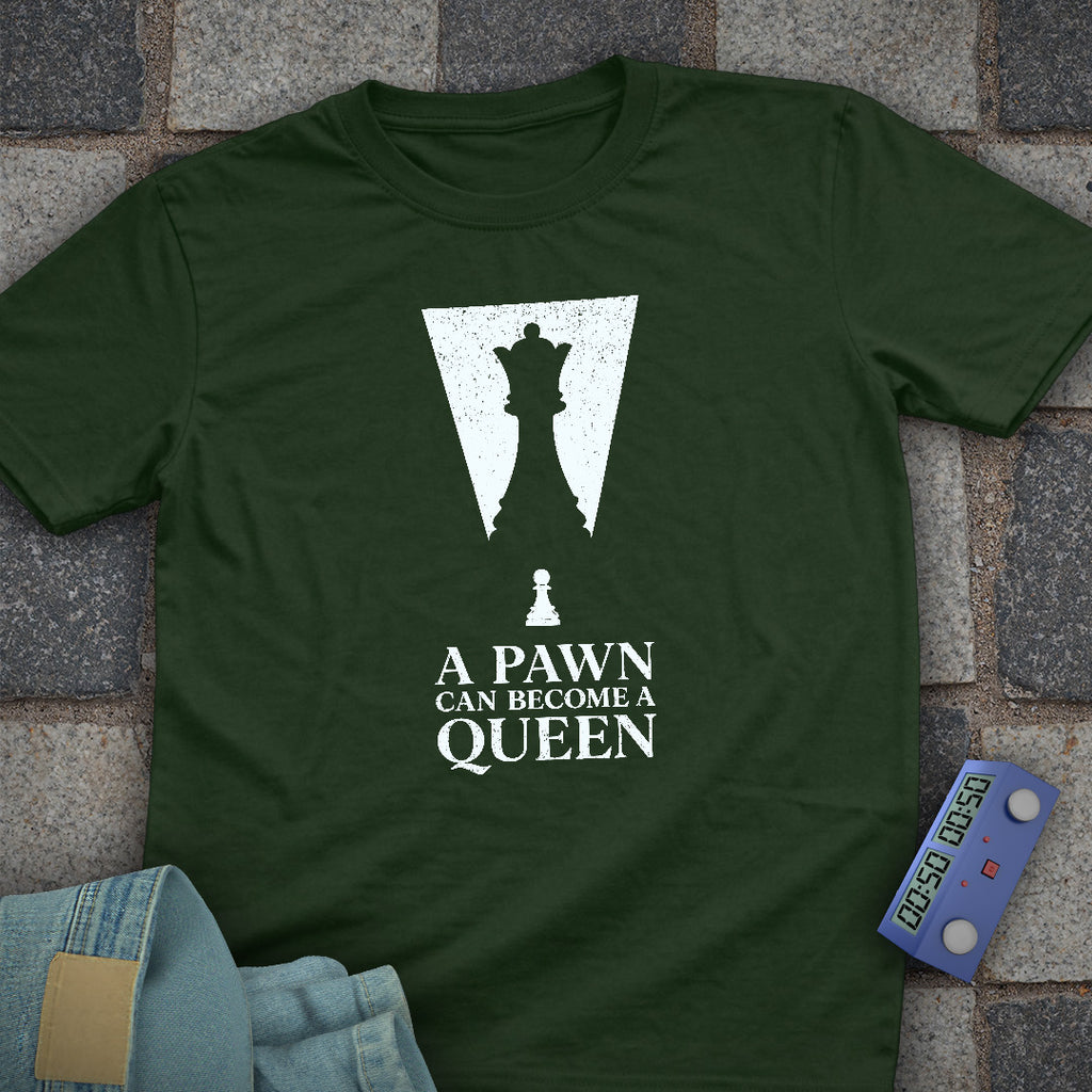 Pawn Become Queen T-Shirt