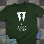 Pawn Become Queen T-Shirt