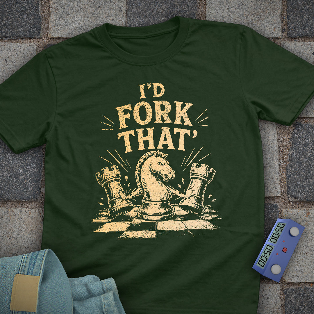 I'd Fork That Chess T-Shirt