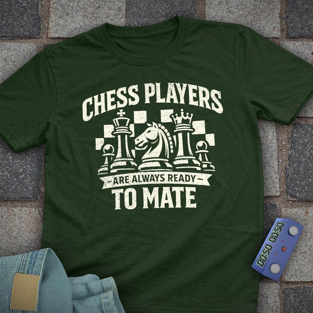 Always Ready to Mate T-Shirt