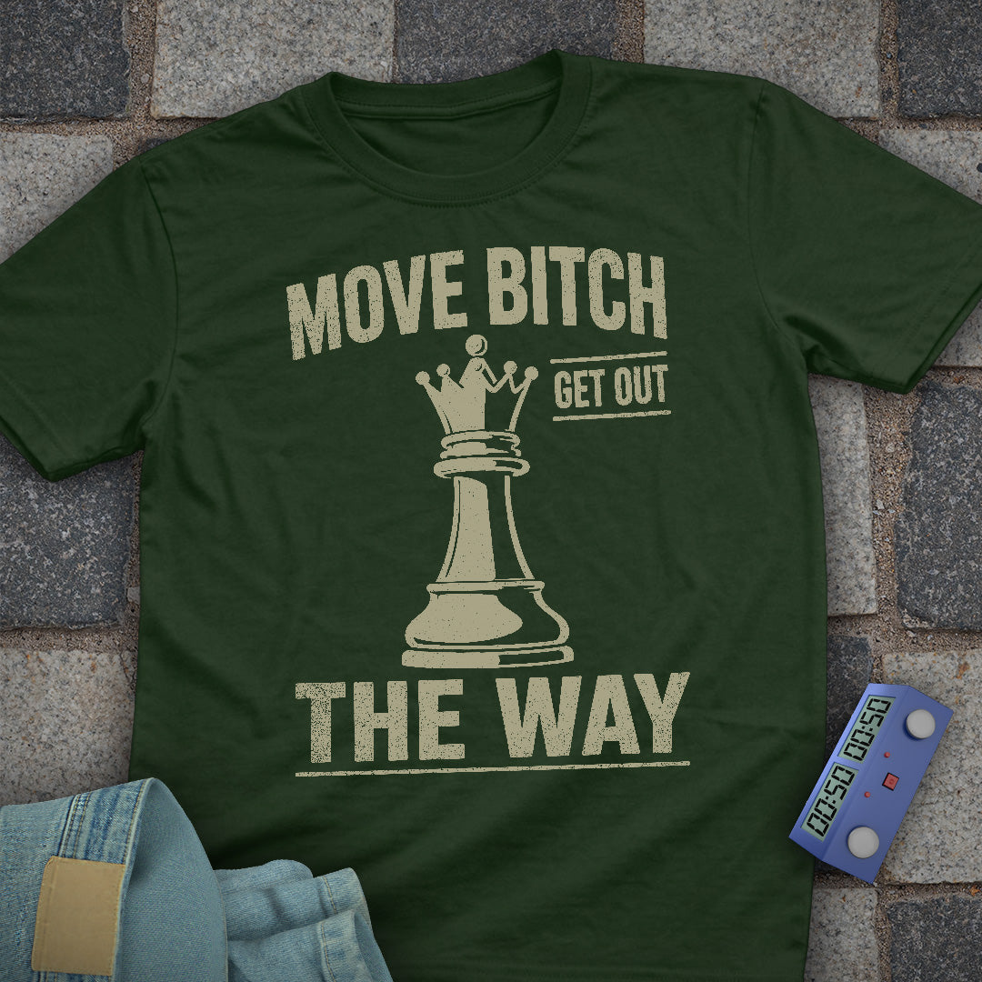Get Out the Way T-Shirt