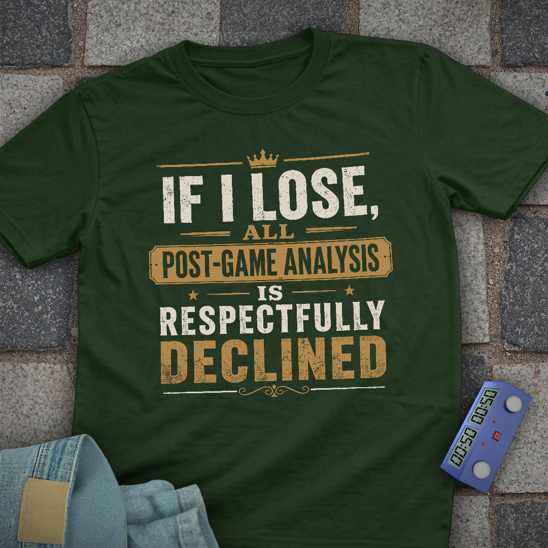 Post Game Declined Chess T-Shirt