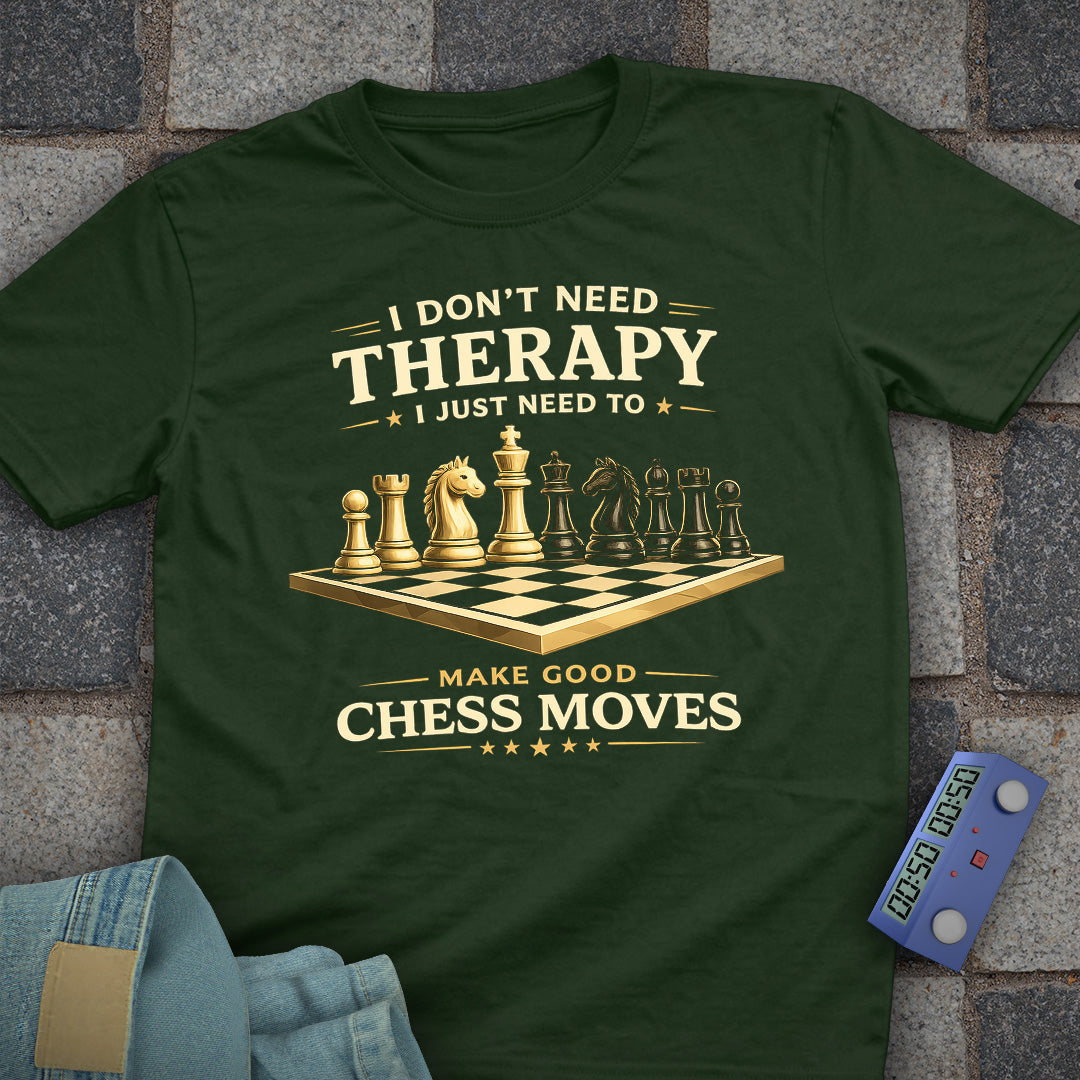 Therapy Good Chess T-Shirt