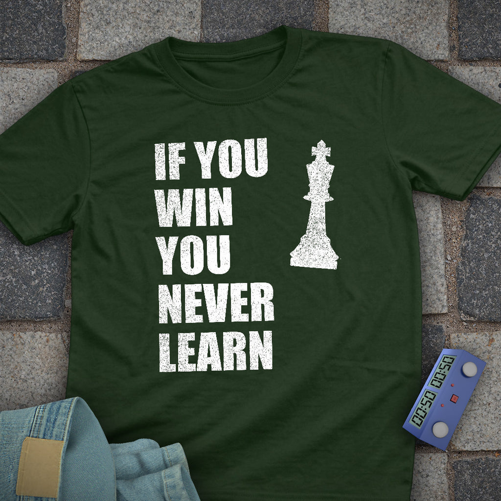 Never Learn Chess T-Shirt
