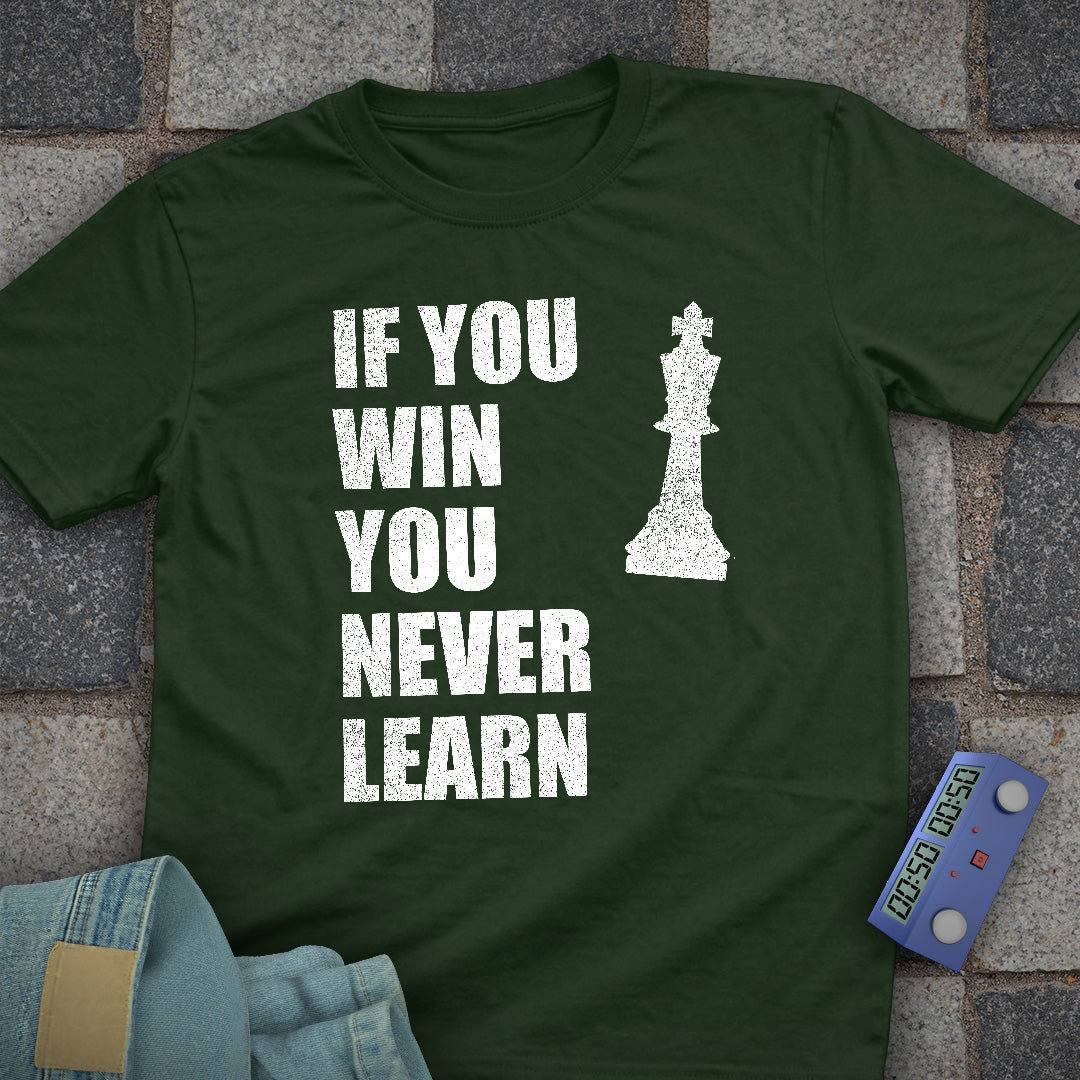 Never Learn Chess T-Shirt