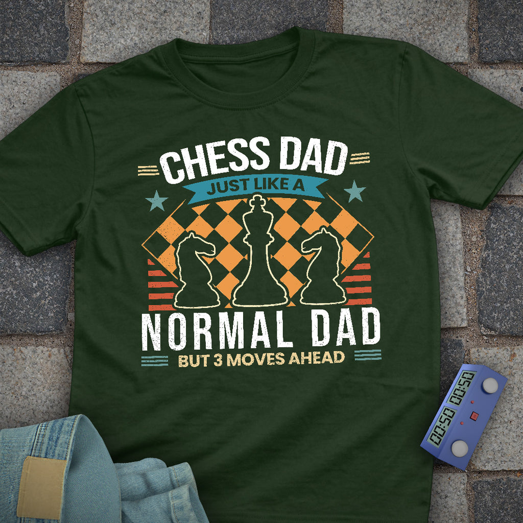 Chess Dad Moves Ahead T-Shirt