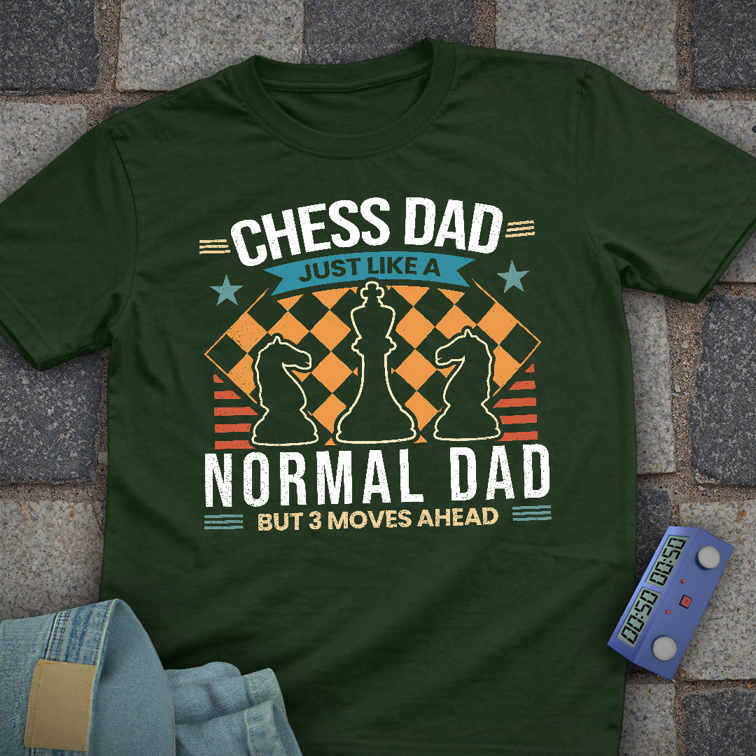 Chess Dad Moves Ahead T-Shirt