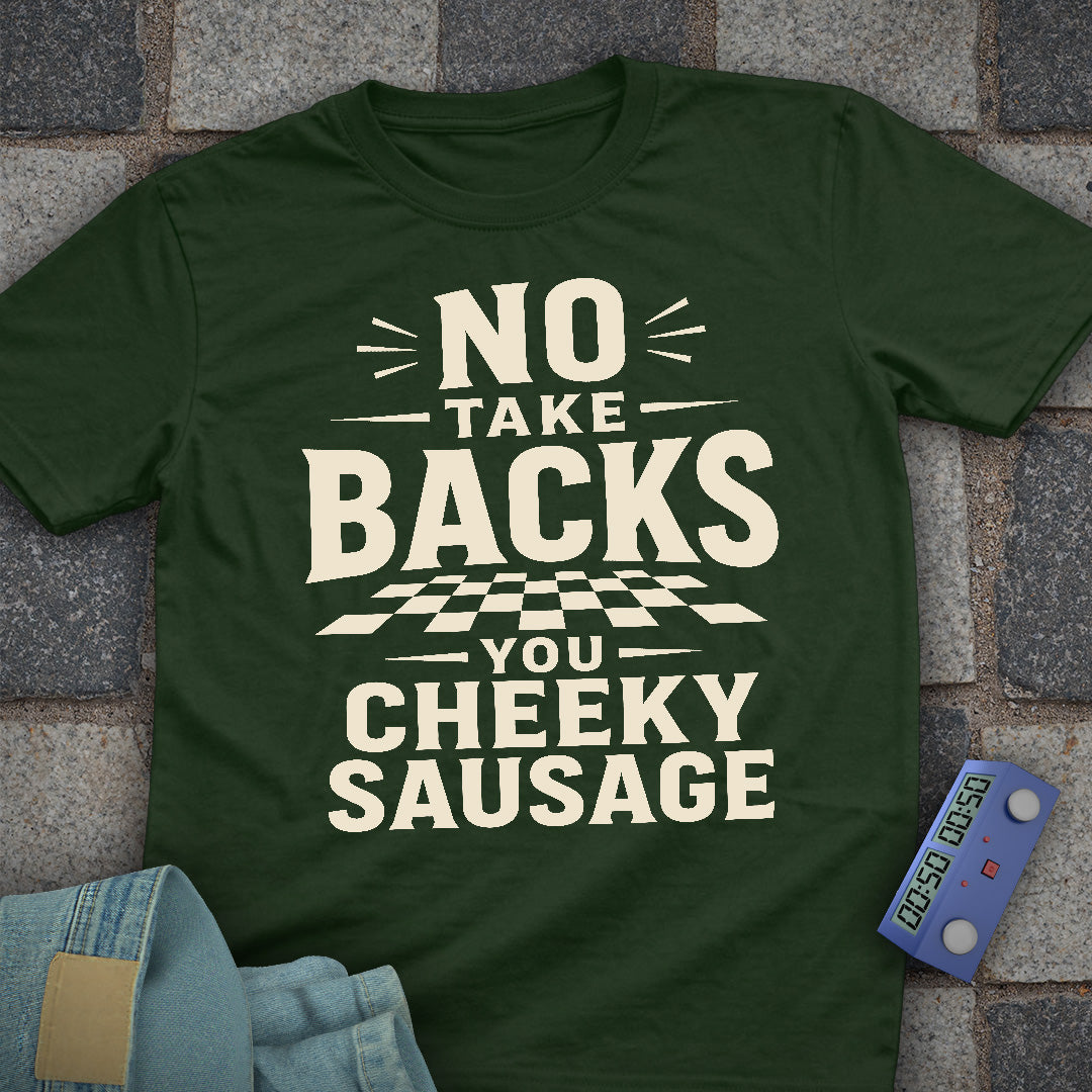 Cheeky Take Backs T-Shirt