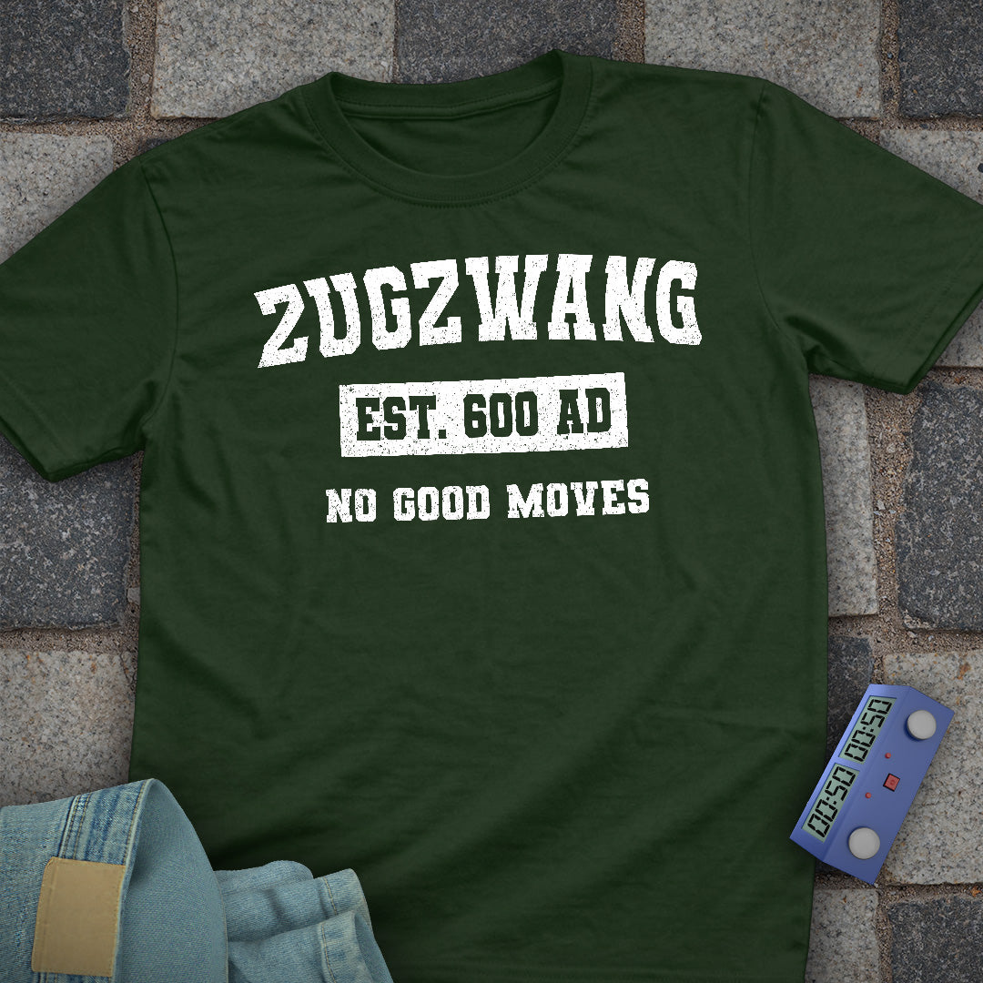 Zugzwang Est. 600 AD T-Shirt