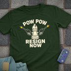 Pow Resign Now T-Shirt