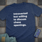 Chess Opening for Introverts T-Shirt