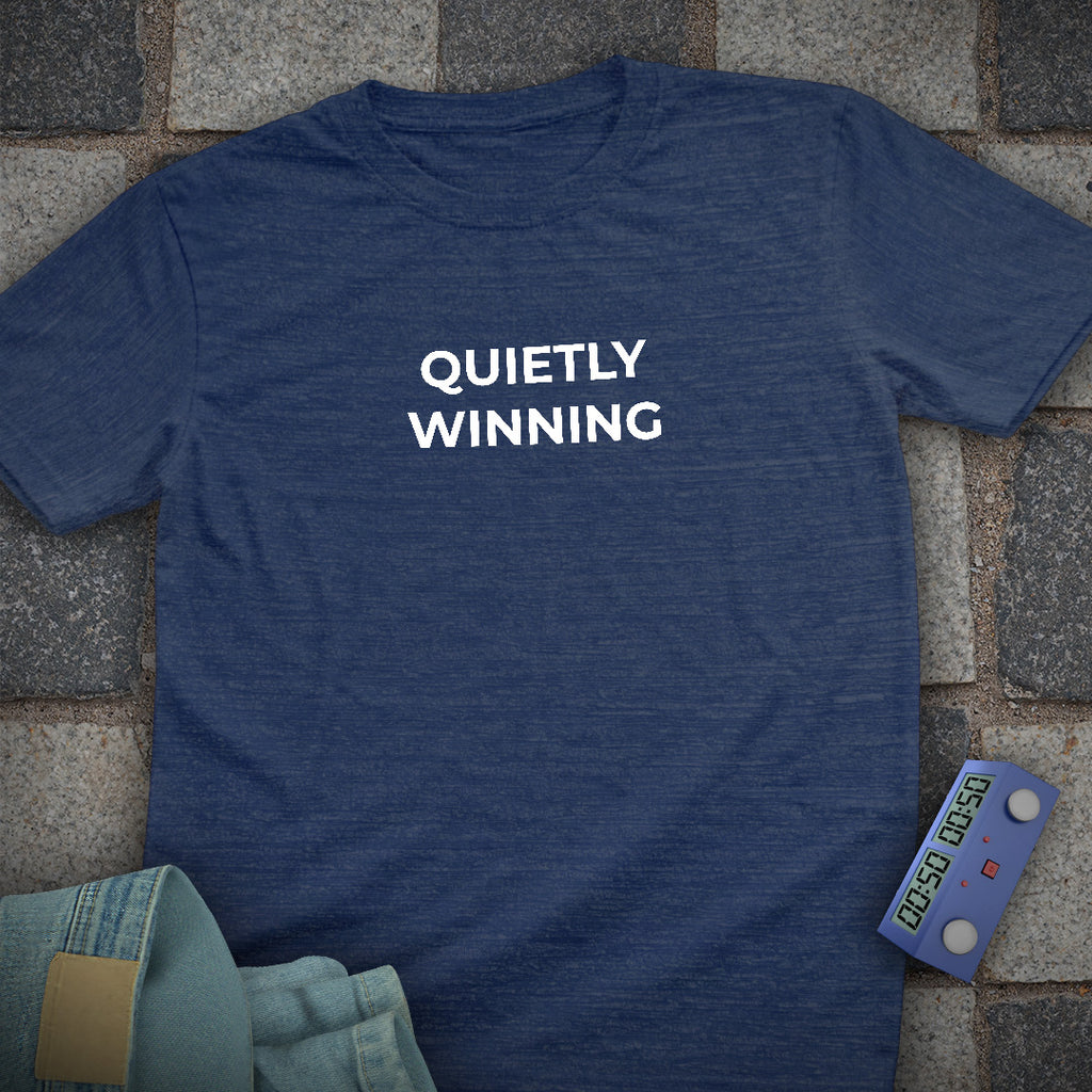 Quietly winning Chess T-Shirt