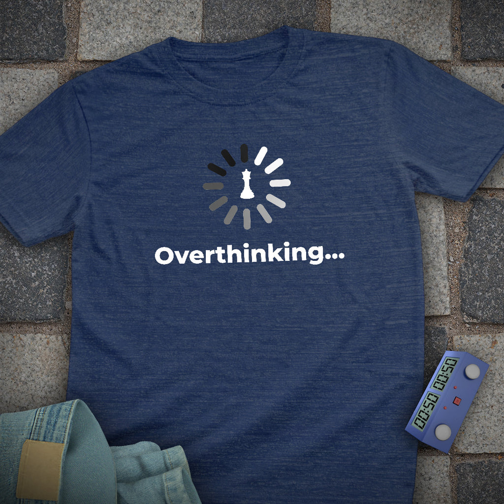 Overthinking Chess T-Shirt