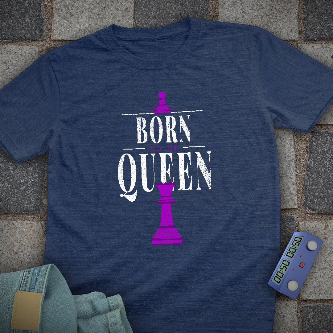 Born To Queen Chess T-Shirt