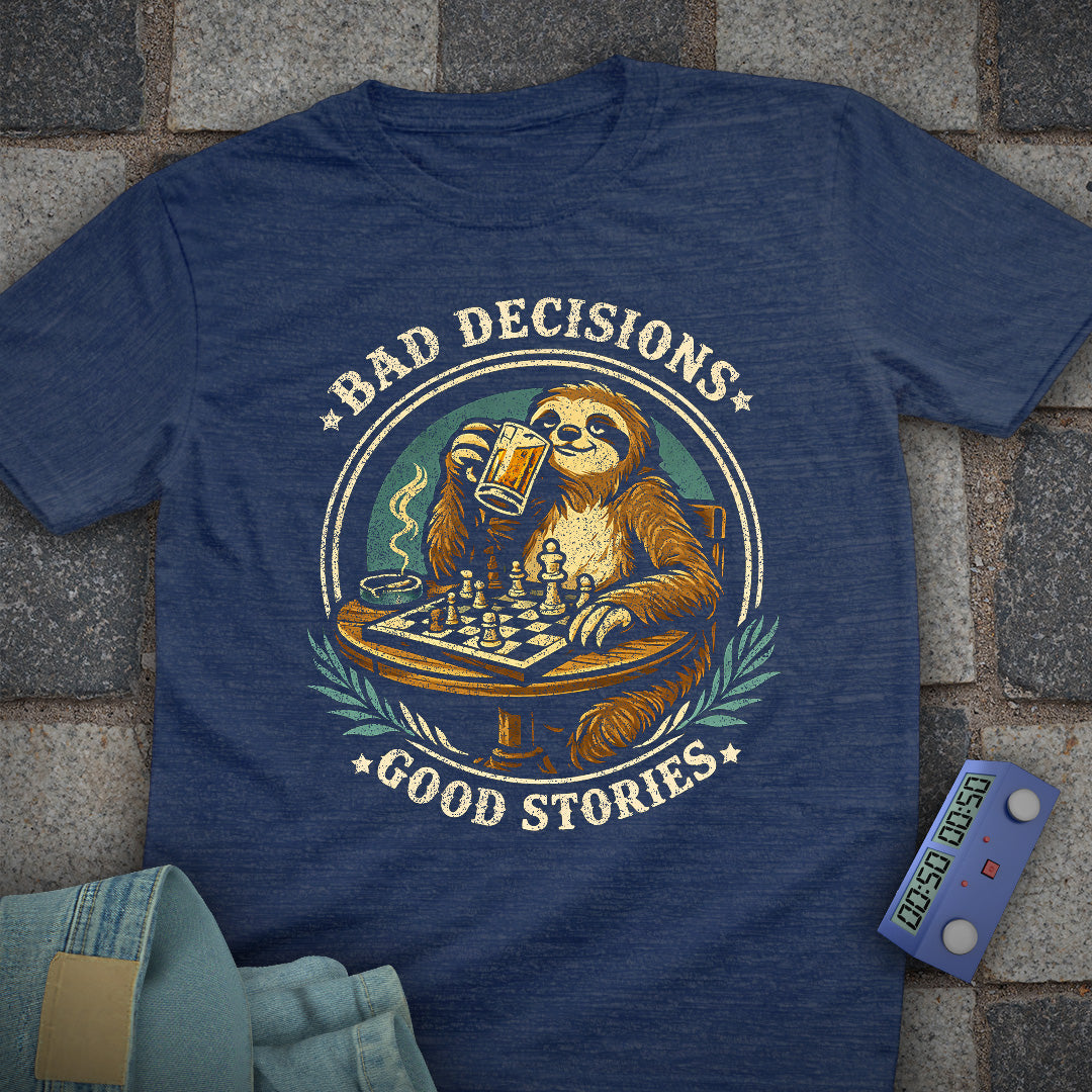 Bad Decisions Beer Sloth Chess T-Shirt
