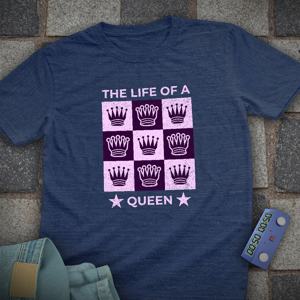 Queen Life Chess T-Shirt