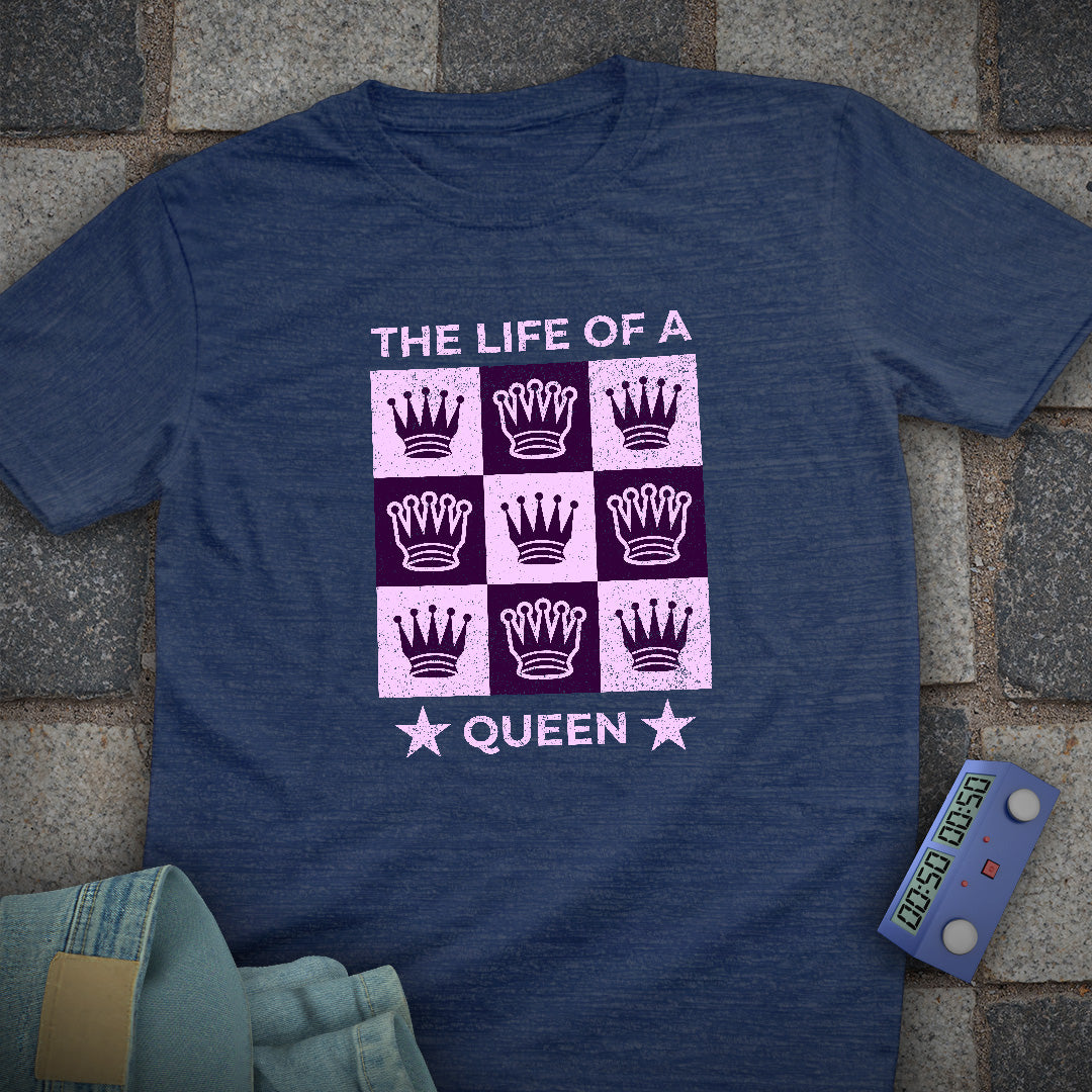 Queen Life Chess T-Shirt
