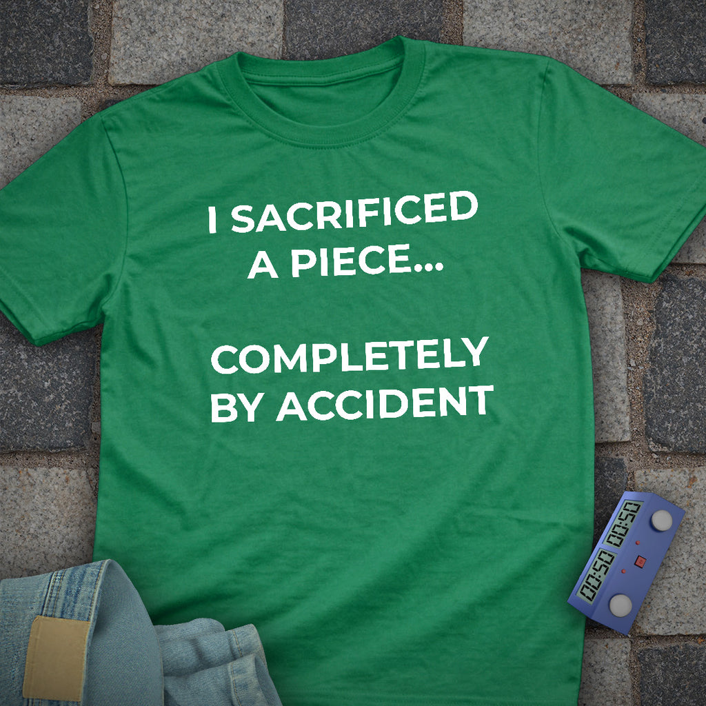 Sacrificed by Accident T-Shirt