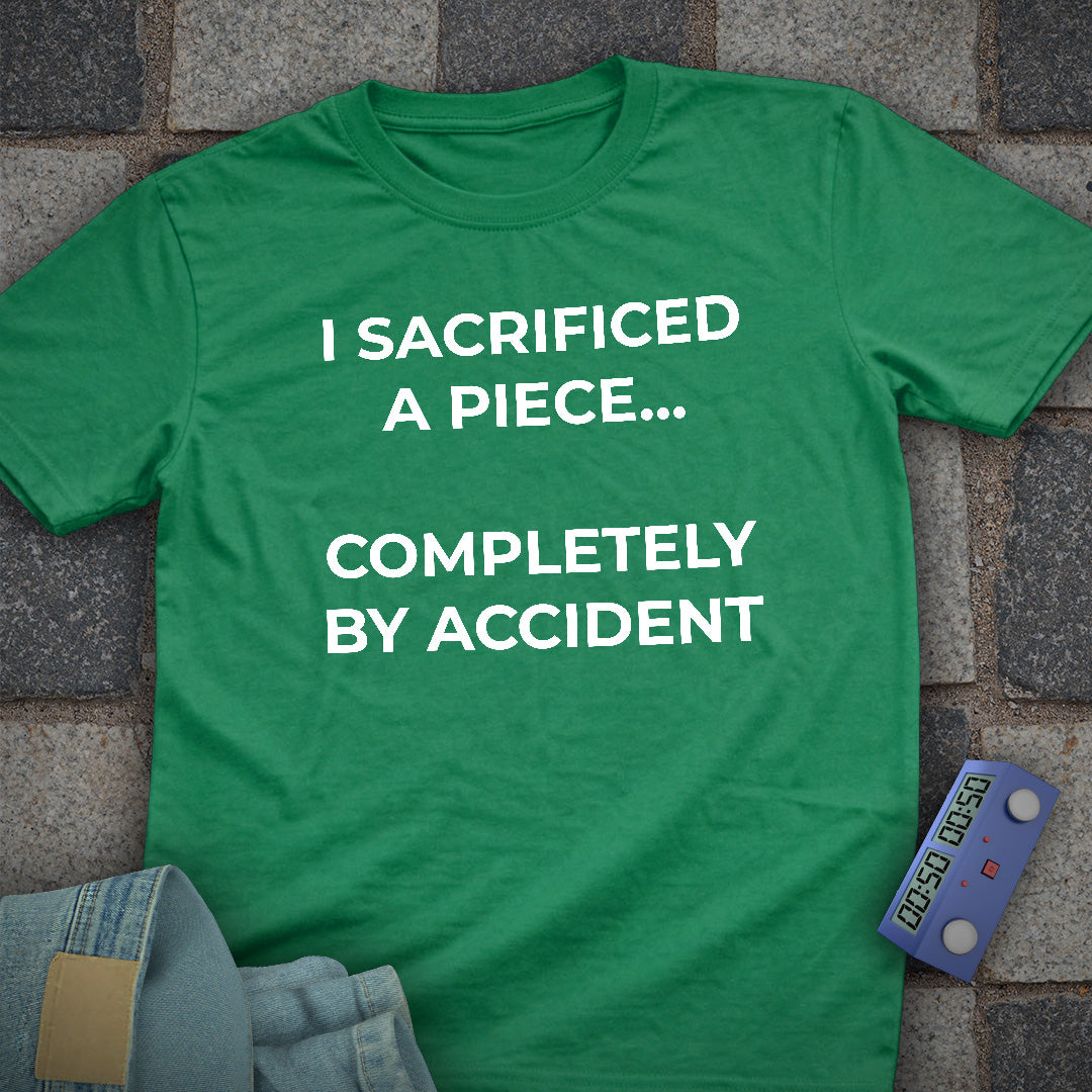 Sacrificed by Accident T-Shirt