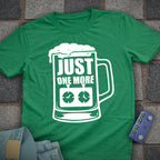 Just One More Beer/Game T-Shirt