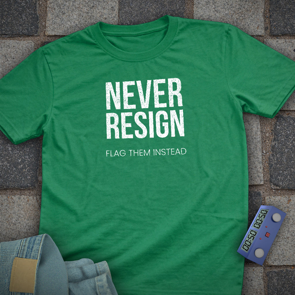Never Resign Chess T-Shirt