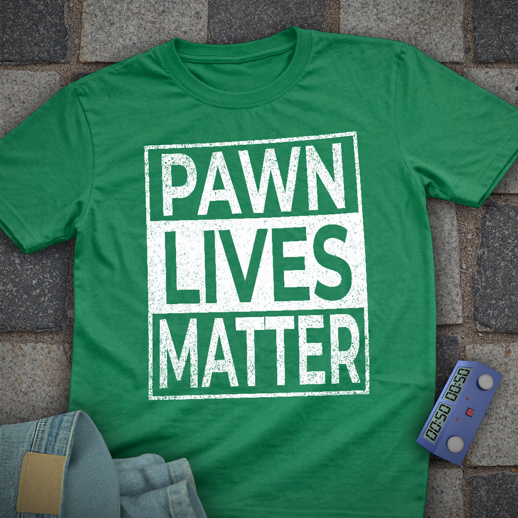 Pawn Lives Matter Chess T-Shirt