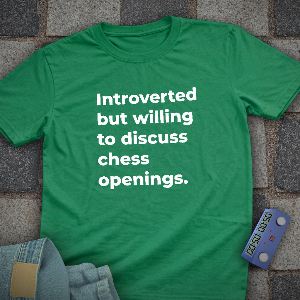 Chess Opening for Introverts T-Shirt