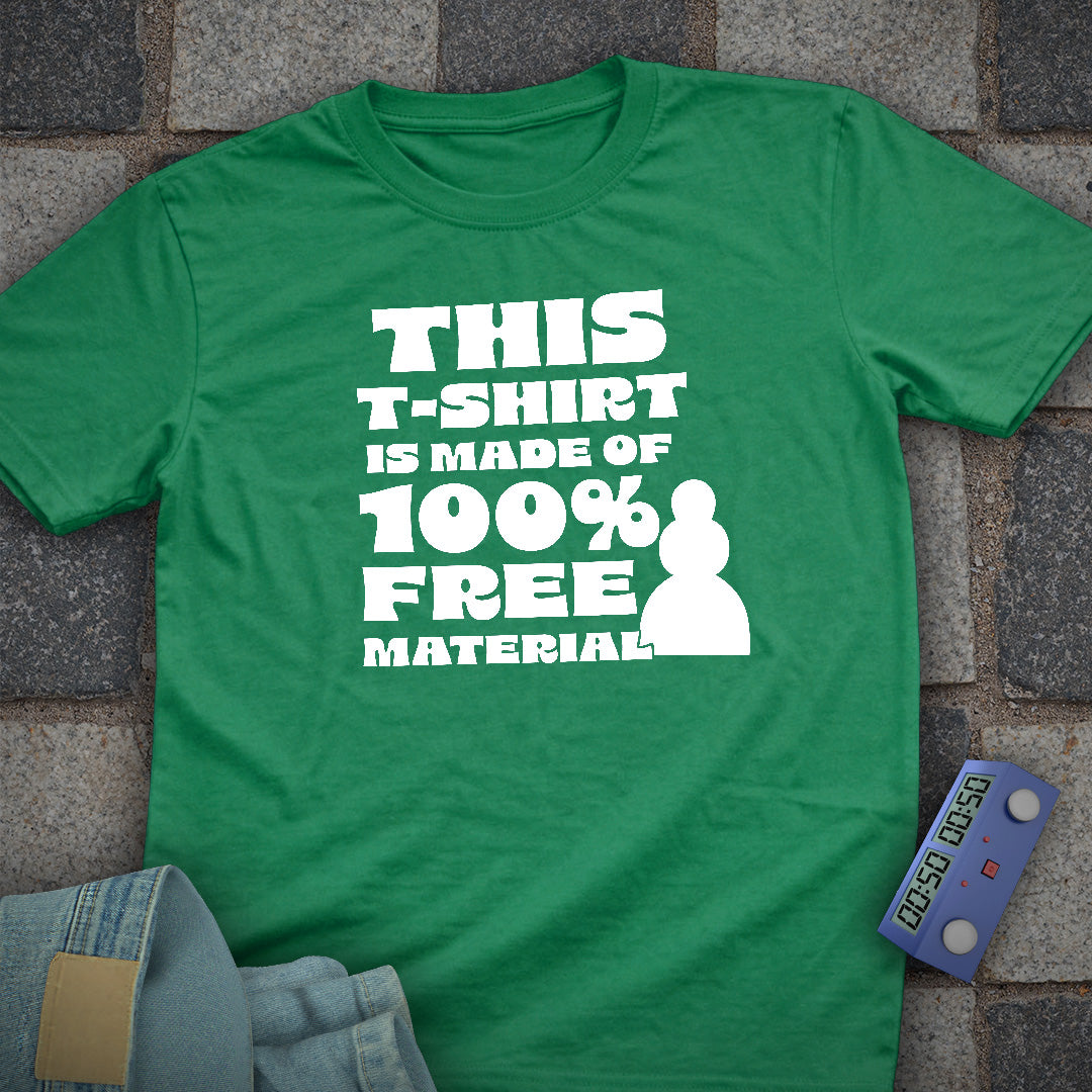 100% Free Material T-Shirt