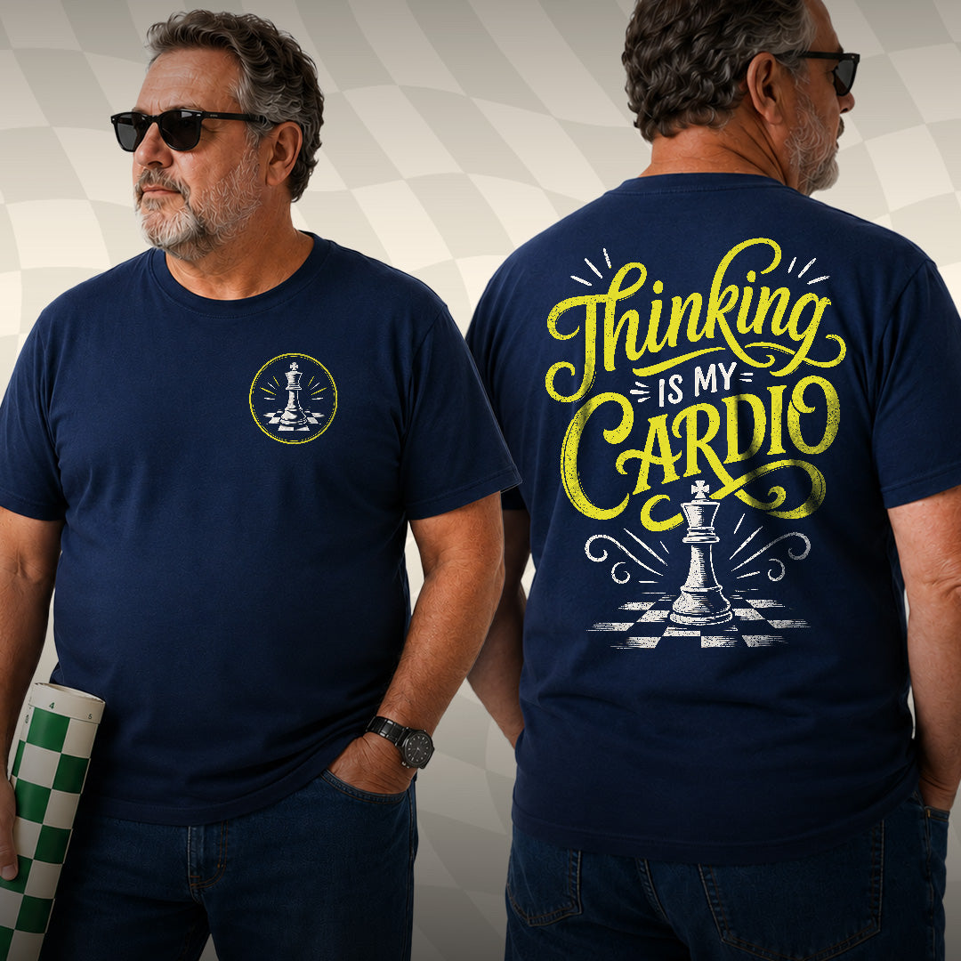 Thinking is my Cardio T-Shirt