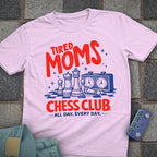 Tired Moms Chess Club T-Shirt
