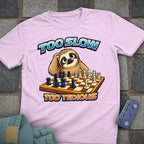 Too Slow, too Tedious Chess T-Shirt