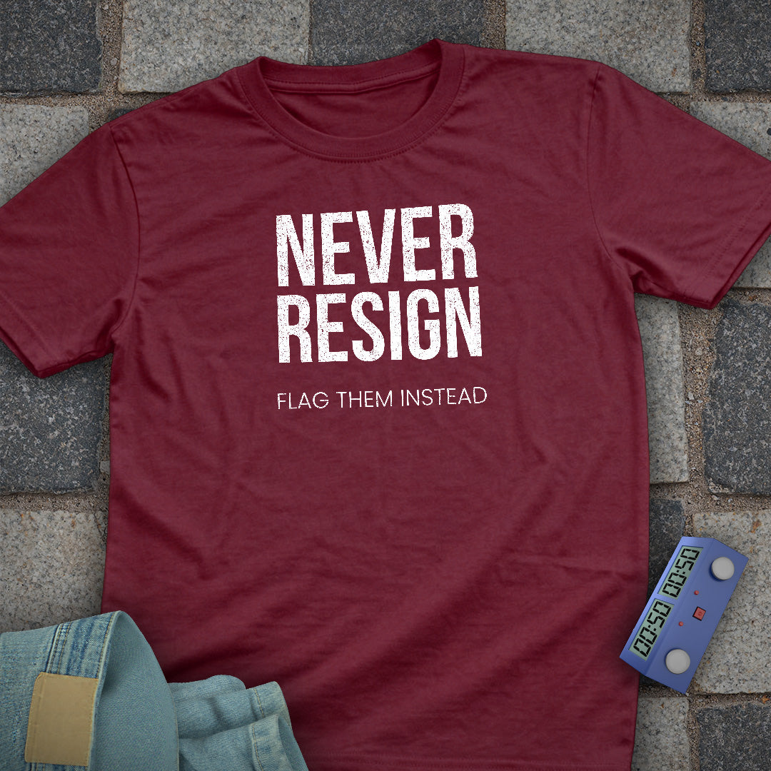Never Resign Chess T-Shirt