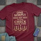No Need to Say Check T-Shirt