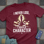 Build Character T-Shirt