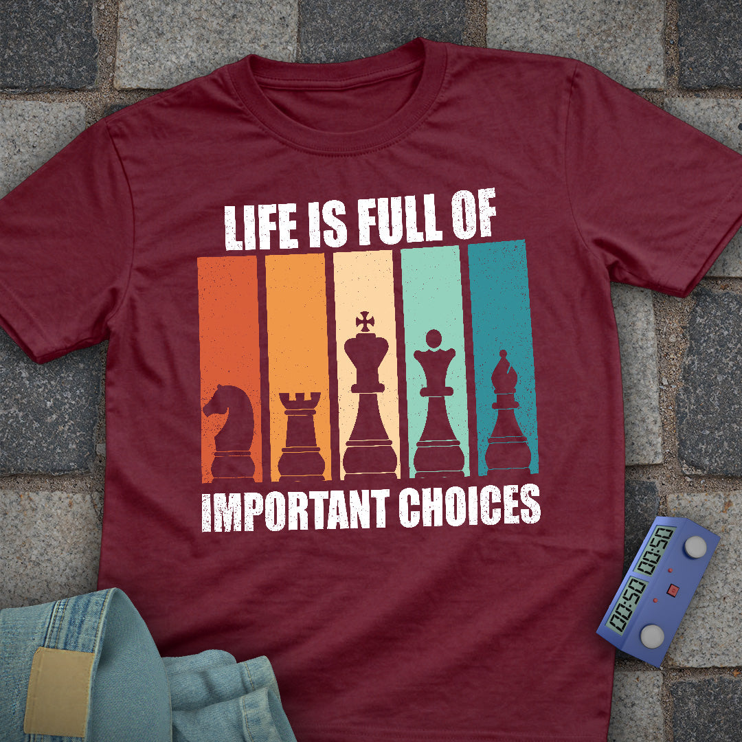 Important Choices Chess T-Shirt