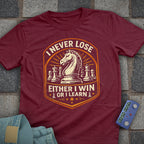 Never Lose Chess T-Shirt