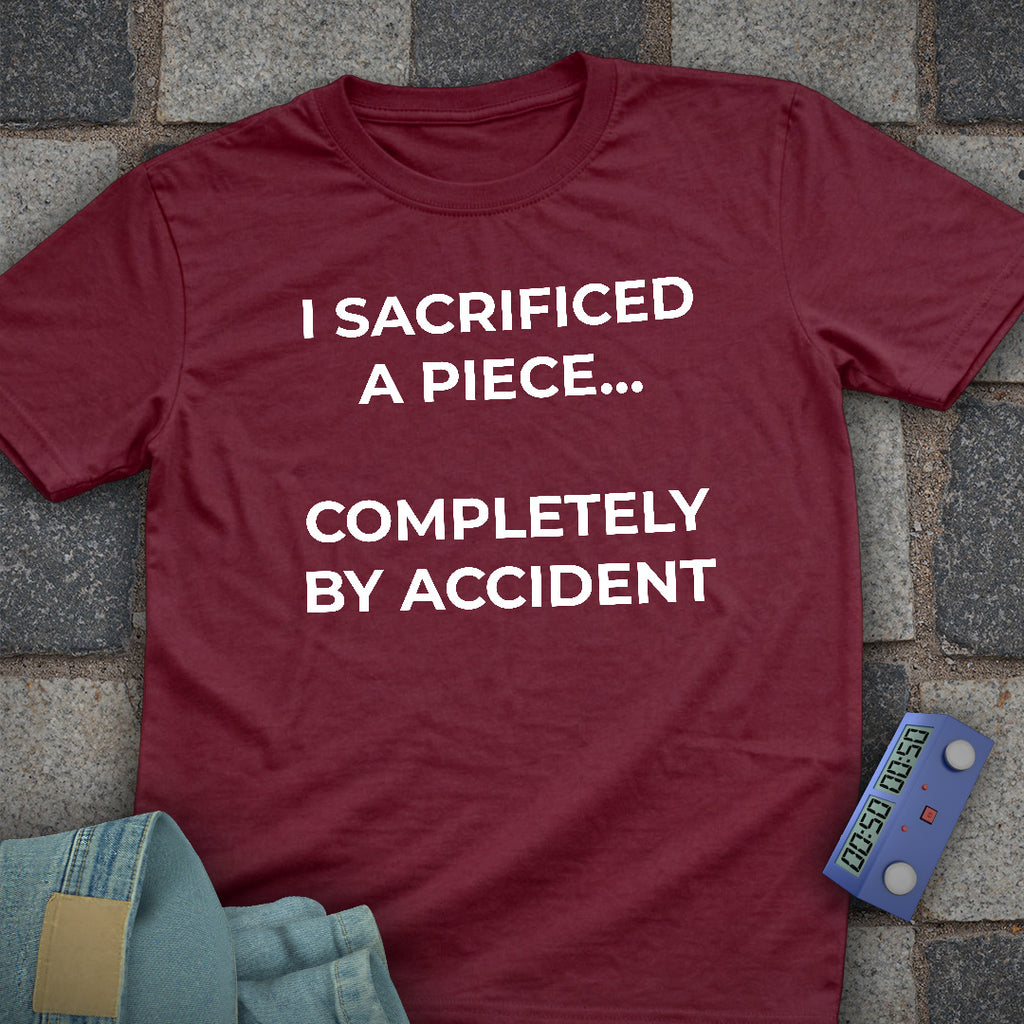 Sacrificed by Accident T-Shirt