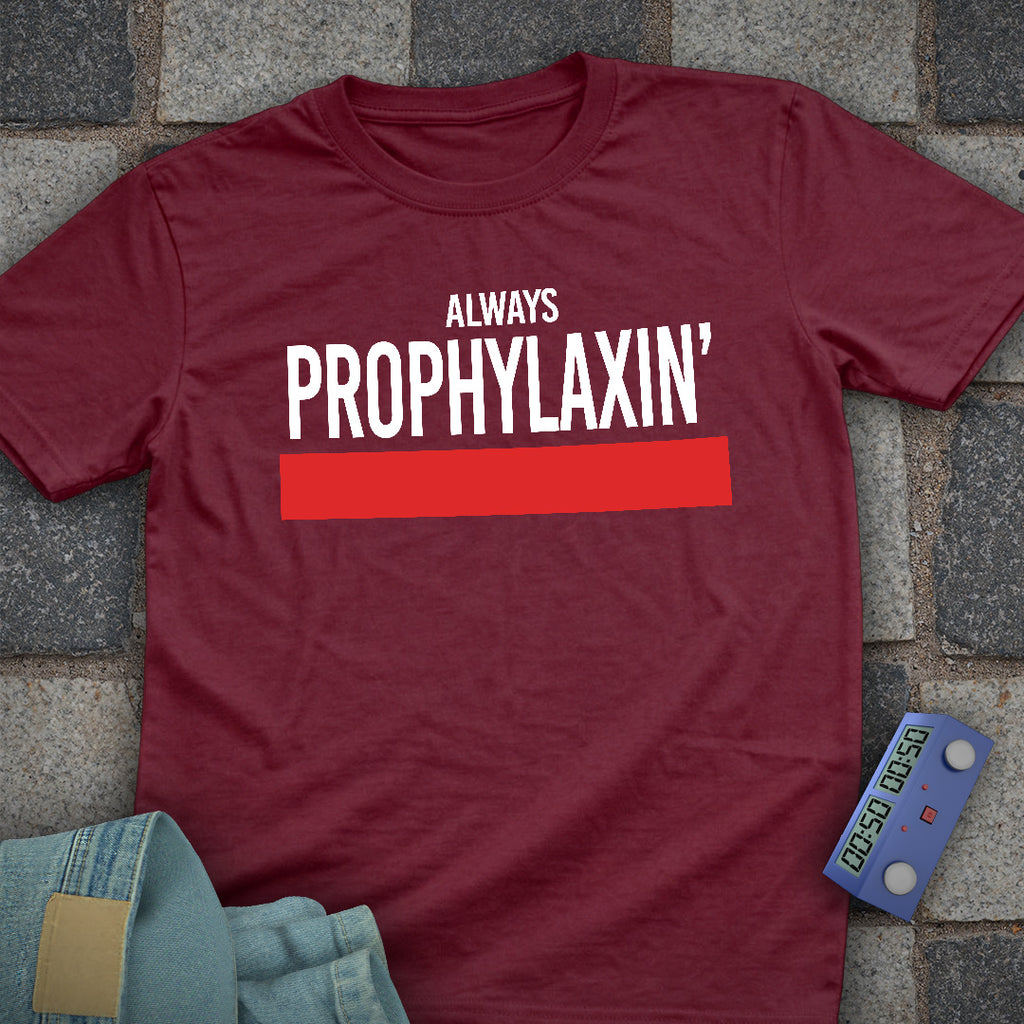 Always Prophylaxin Chess T-Shirt