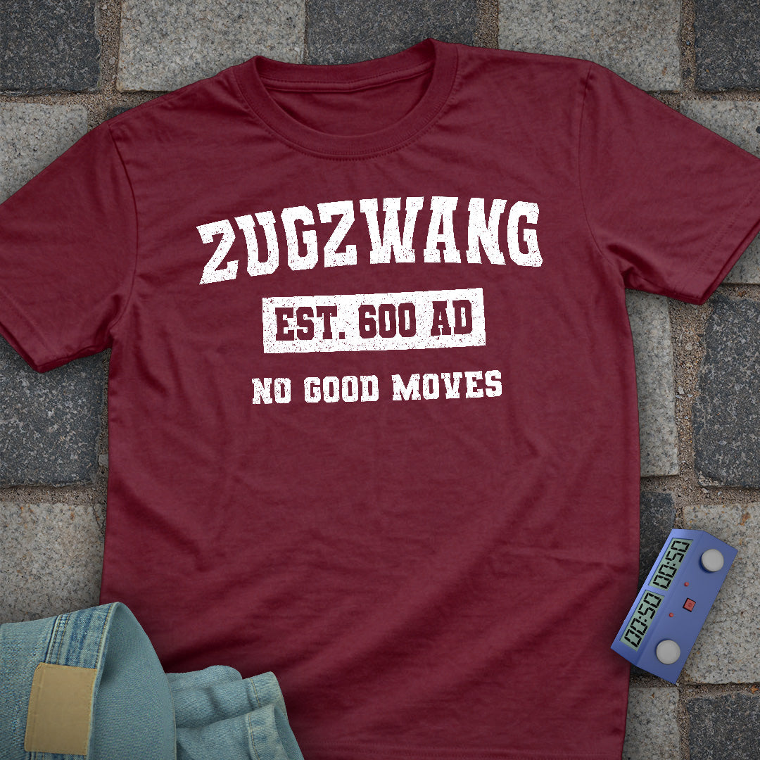 Zugzwang Est. 600 AD T-Shirt