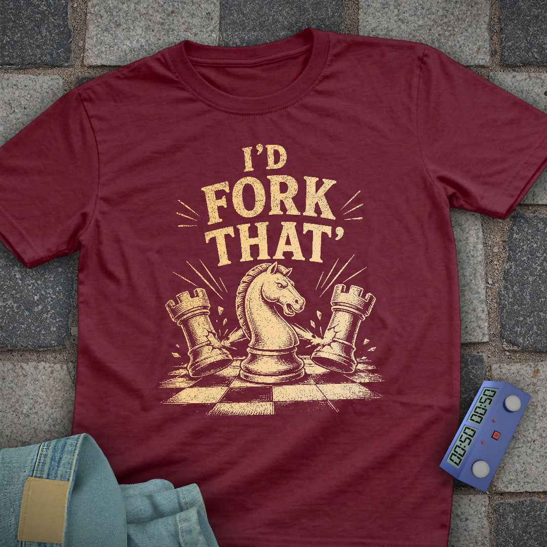 I'd Fork That Chess T-Shirt