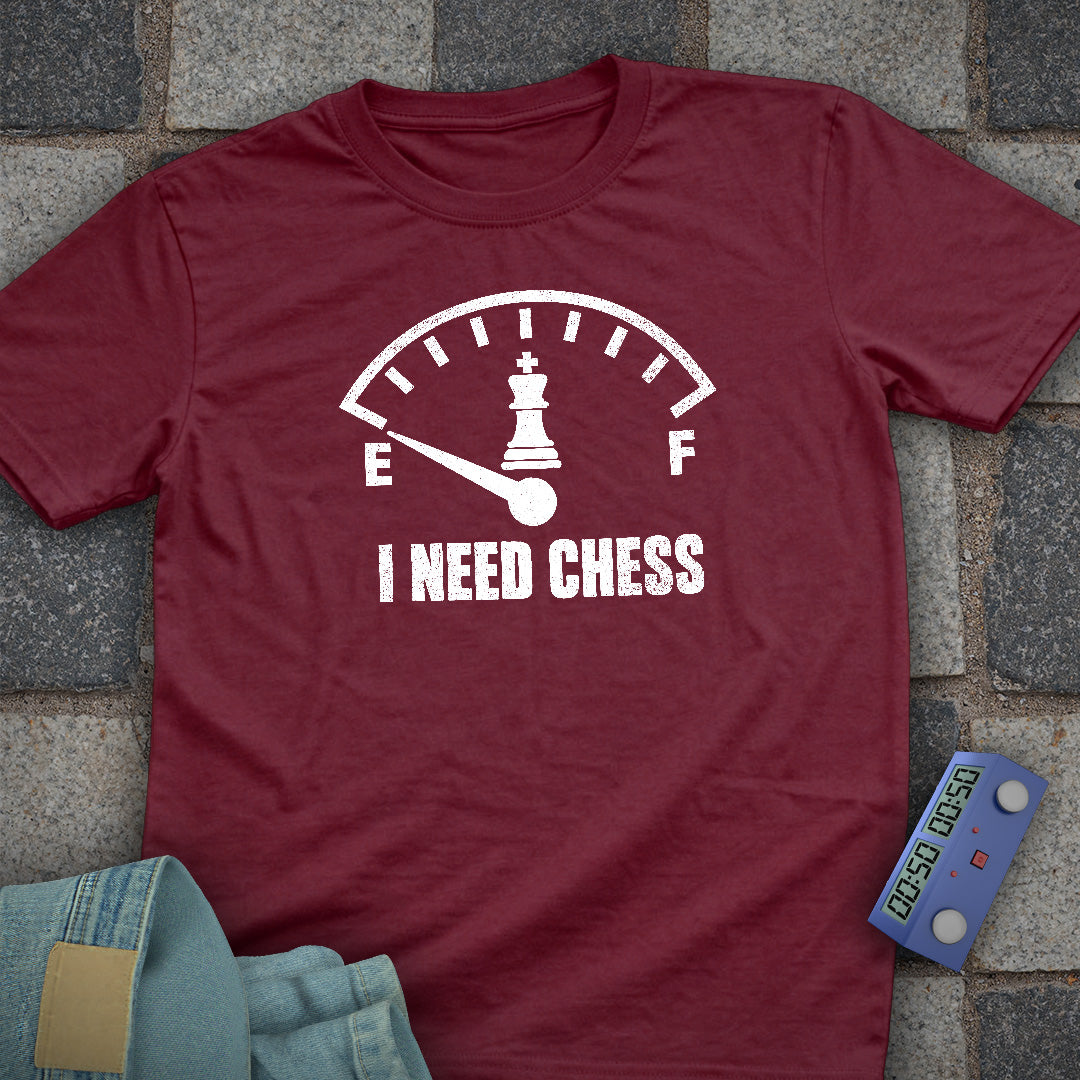 I Need Chess T-Shirt